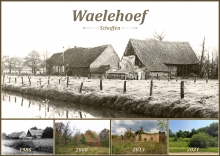 Het verderf en teloorgang van de Waelehoef door de jaren heen.